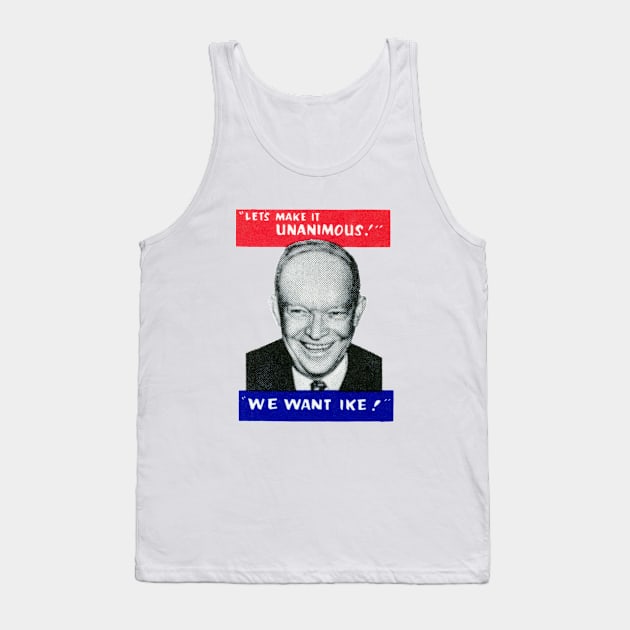 1956 We Want Ike Tank Top by historicimage